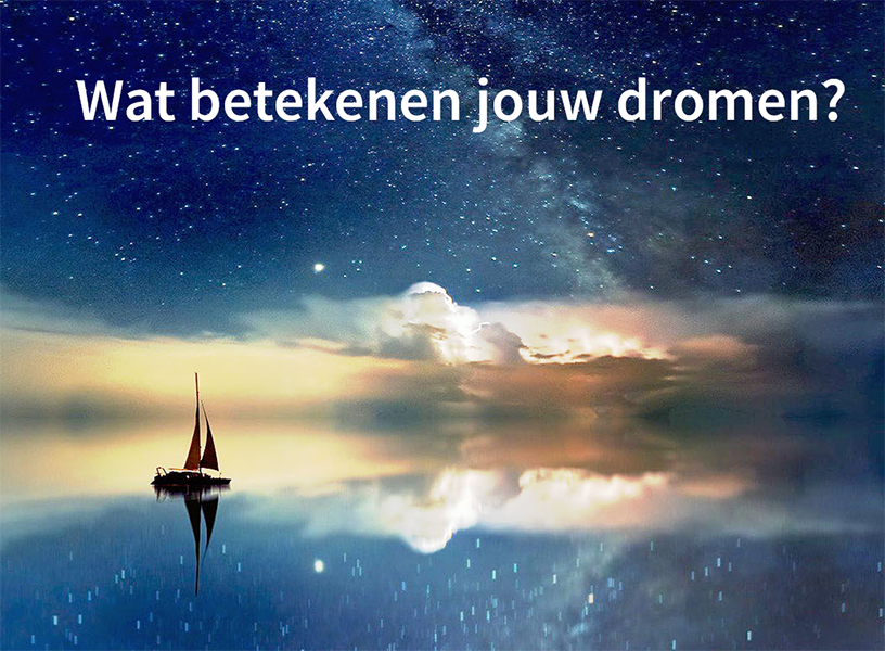 Wat betekenen jouw dromen